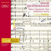 R. Strauss: Der Rosenkavalier (Komodie fur Musik in drei Akten) / Carlos Kleiber