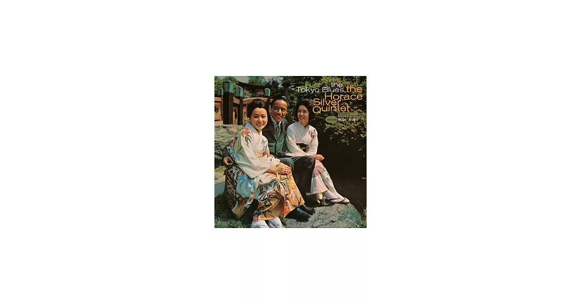 The Tokyo Blues / Horace Silver