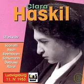 Clara Haskil, vol. III : Edition complete du recital au Chateau de Ludwigsburg (11.IV.1953)