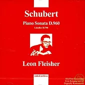 Schubert : Piano Sonata D.960; landler D.790 / Leon Fleisher