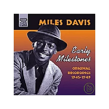 Miles Davis / Early Milestones (1945-1949)