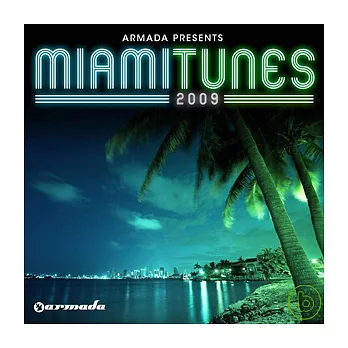 V.A. / Armada presents Miami Tunes 2009