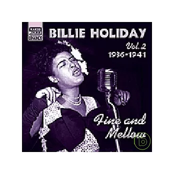 Billie Holiday / Fine and Mellow :Original Recordings 1936-1941