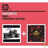 Aerosmith / 2 For 1: Pump + Permanent Vacation