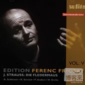 Edition Ferenc Fricsay (V) – J. Strauss: Die Fledermaus