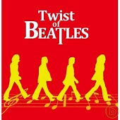 Twist of Beatles 狂戀披頭四