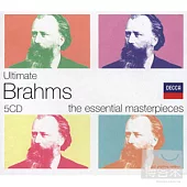Ultimate Brahms - The Essential Masterpieces