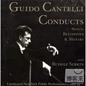 Guido Cantelli Conducts Works by Beethoven & Mozart With Rudolf Serkin