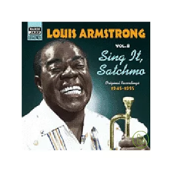 Louis Armstrong / Sing It, Satchmo : Original 1945-1955 Recordings