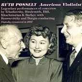 Ruth Posselt : American Violinist