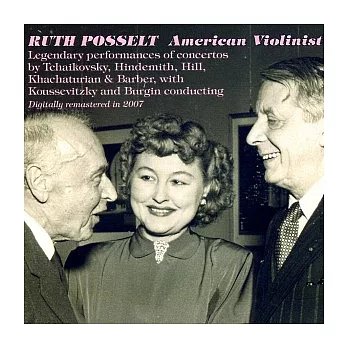 Ruth Posselt : American Violinist