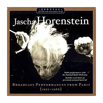 Jascha Horenstein - Broadcast Performances form Paris , 1952-1966