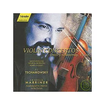 Tchaikovsky : Concerto For Violin / Sir Neville Marriner、Dmitry Sitkovetsky