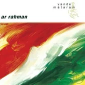 Vande Mataram - A.R. Rahman