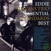 EDDIE HIGGINS TRIO / ESSENTIAL STANDARS BEST