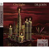Dr. John / City Lights