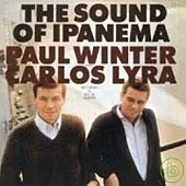 Paul Winter with Carlos Lyra/ The Sound of Ipanema