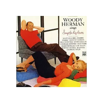 Woody Herman / Sings Songs For Hip Lovers