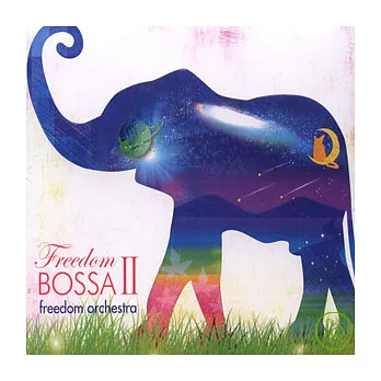 Freedom Orchestra / Freedom Bossa II