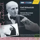 Anton Bruckner : Symphony No. 5 B flat major / Carl Schuricht (Conductor)