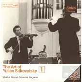 The Art of Yulian Sitkovetsky Vol. 1 - Works by Sibelius, Mozart, Sarasate, Paganini