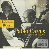 Pablo Casals - Festival At Prades