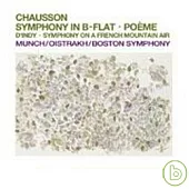 Charles Munch & Boston Symphony Orchestra/ Chausson: Symphony & Poeme、d’Indy：Symphony on a French Mountain Air, op.25
