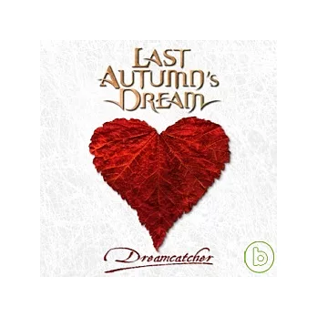 Last Autumn’s Dream / Dreamcatcher