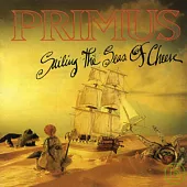Primus / Sailing the Seas of Cheese