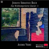 Bach: Das Wohltemperierte Clavier - I / Andrei Vieru(Piano)