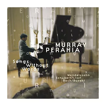 Mendelssohn: Songs Without Words etc. / Murray Perahia