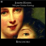 Haydn: Trios pour Nicolaus Esterhazy / Rincontro