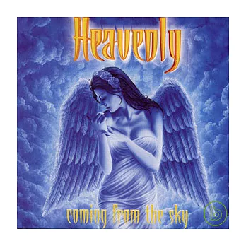 Heavenly / Coming From The Sky