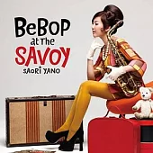 Yano Saori / BeBop at The SAVOY