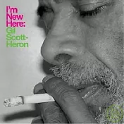 Gil Scott-Heron / I’m New Here(吉爾史考特赫倫 / 重生)