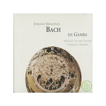Bach: Da Gamba / Mieneke van der Velden(Viola da Gamba), L’Armonia Sonora