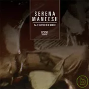 Serena-Maneesh / S-M 2: Abyss in B Minor(瑟琳娜曼許 / B小調的混沌)