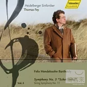 Thomas Fey、Heidelberger Sinfoniker / Felix Mendelssohn:Symphony No. 3 Schottische, String Symphony No. 11