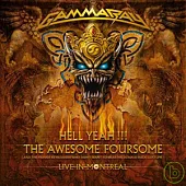 Gamma Ray / Hell Yeah!!! The Awesome Foursome