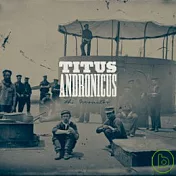 Titus Andronicus / The Monitor(泰特斯樂團 / 監控戰爭)