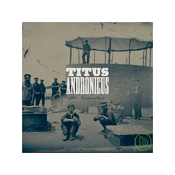 Titus Andronicus / The Monitor