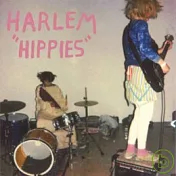 Harlem / Hippies(哈林樂團 / 嬉皮人生)