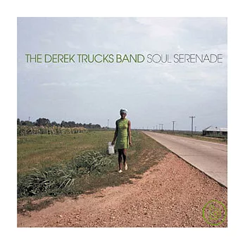 Derek Trucks Band / Soul Serenade
