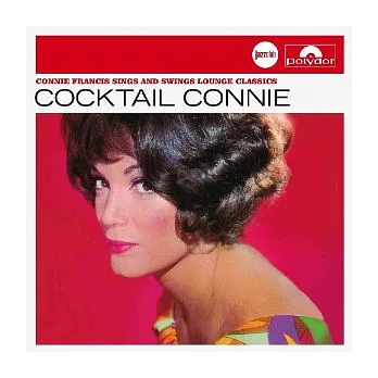 Connie Francis /【Jazz Club 107】Cocktail Connie - Connie Francis Sings and Swings Lounge Classics