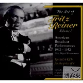 The Art of Fritz Reiner Vol.1 - American Broadcast Performancds 1942-1952