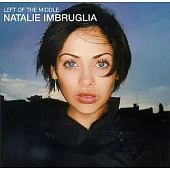 Natalie Imbruglia / Left Of The Middle