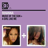 Rihanna / 2 for 1: Music Of The Sun + A Girl Like Me (2CD)