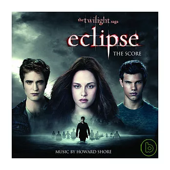 The Score / The Twilight Saga: Eclipse - Howard Shore