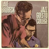 Dave Brubeck Quartet/ Jazz goes to College