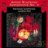 Jonathan Nott with Bamberg symphoniker/Bruckner symphony No.3 / Jonathan Nott (SACD)